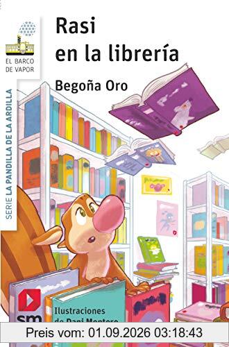 La pandilla de la ardilla 23. Rasi en la librería (El Barco de Vapor Blanca)