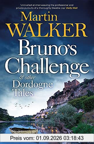 Bruno's Challenge & Other Dordogne Tales
