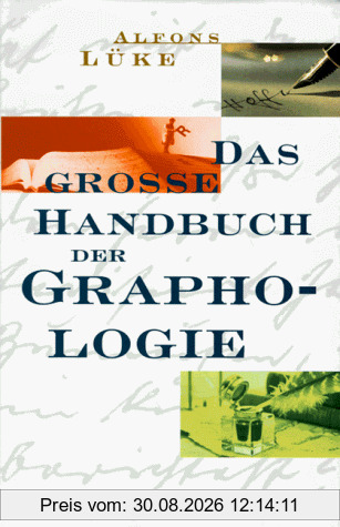 Das große Handbuch der Graphologie