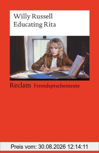 Educating Rita: (Fremdsprachentexte)