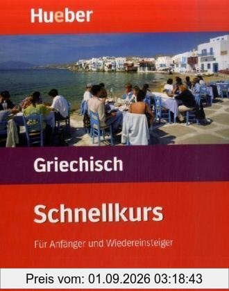 Schnellkurs Griechisch, 3 Audi-CDs m. Arbeitsbuch