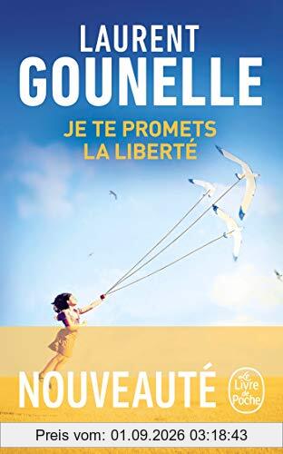 Je te promets la liberté