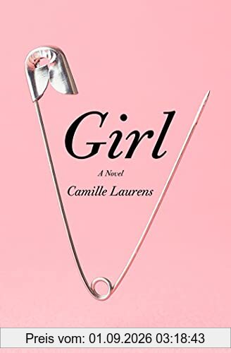 Girl: A Novel