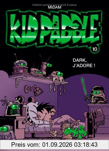 Kid Paddle. Vol. 10. Dark, j'adore !