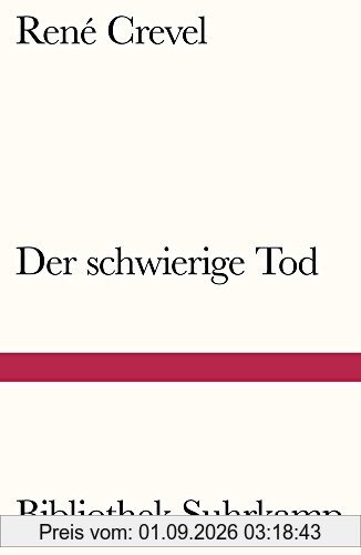 Der schwierige Tod (Bibliothek Suhrkamp)
