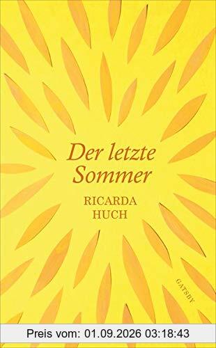 Der letzte Sommer: Novelle (Gatsby)