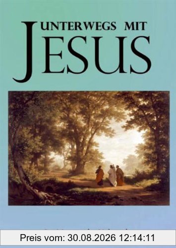 Unterwegs mit Jesus