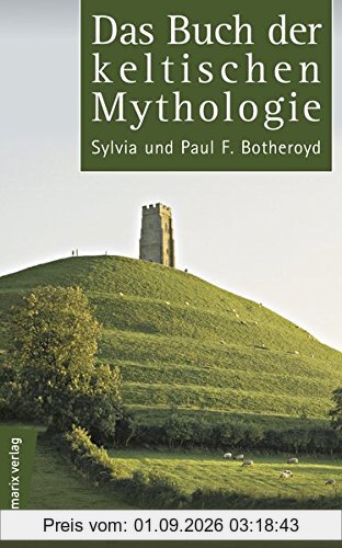 Das Buch der keltischen Mythologie