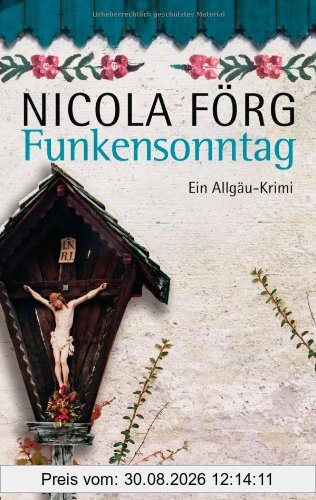 Funkensonntag -: Ein Allgäu-Krimi