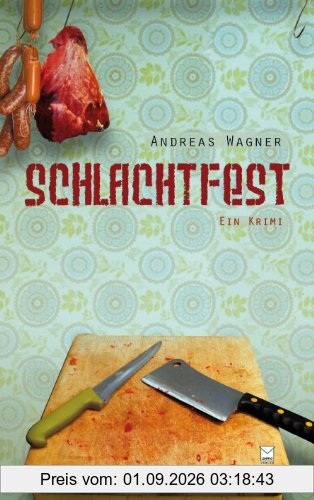 Schlachtfest. Ein Krimi