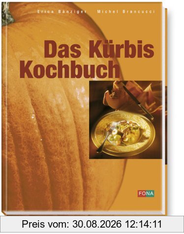 Das Kürbis Kochbuch