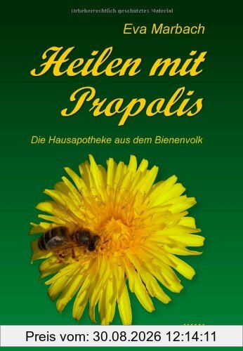 Heilen mit Propolis: Die Hausapotheke aus dem Bienenvolk