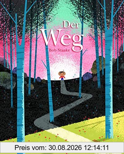 Der Weg: Bilderbuch