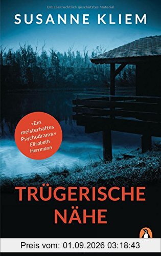 Trügerische Nähe: Kriminalroman
