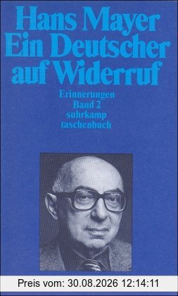 Ein Deutscher auf Widerruf. Erinnerungen: Band 2: Erinnerungen II: BD II (suhrkamp taschenbuch)