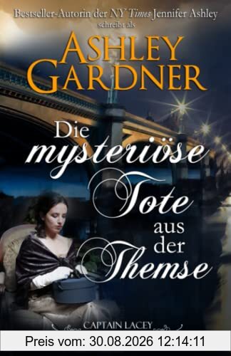 Die mysteriöse Tote aus der Themse