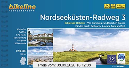 Nordseeküsten-Radweg. 1:75000 / Nordseeküsten-Radweg 3: Schleswig-Holstein Von Hamburg zur dänischen Grenze Mit den Inseln Pellworm, Amrum, Föhr und ... LiveUpdate (Bikeline Radtourenbücher)