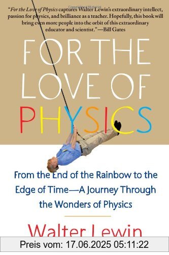 Binding : Taschenbuch, Label : Free Press, Publisher : Free Press, NumberOfItems : 1, PackageQuantity : 1, medium : Taschenbuch, numberOfPages : 320, publicationDate : 2012-02-07, authors : Walter Lewin, languages : english, ISBN : 145160713X