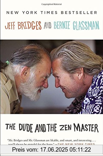 Binding : Taschenbuch, Edition : Reprint, Label : Plume, Publisher : Plume, NumberOfItems : 1, PackageQuantity : 1, medium : Taschenbuch, numberOfPages : 288, publicationDate : 2014-01-28, releaseDate : 2014-01-28, authors : Jeff Bridges, Bernie Glassman, ISBN : 0142180521