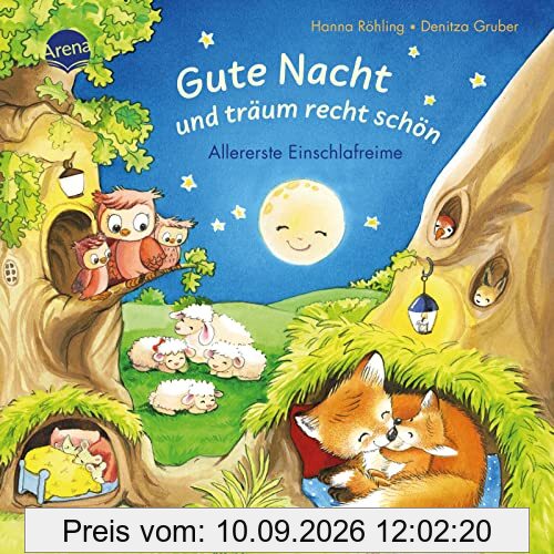 Gute Nacht und träum recht schön. Allererste Einschlafreime: Pappbilderbuch mit Ausklappseiten für Kuschelstunden ab 2 Jahren