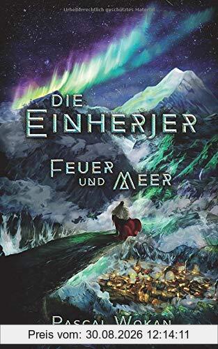 Die Einherjer: Feuer und Meer