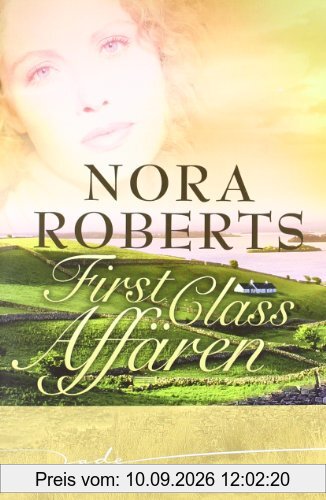 First Class Affären: 1. Herz aus Glas 2. Spiel um Sieg und Liebe 3. Tödlicher Champagner