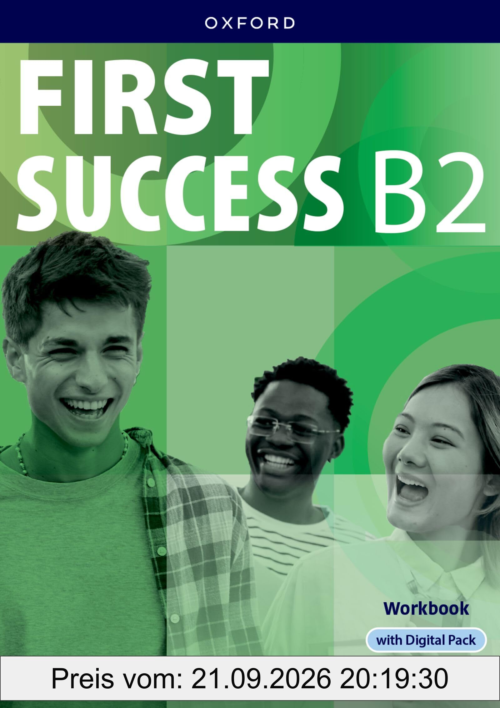 First Success B2 Workbook with Digital Pack: Print Student Workbook with two years' access to Workbook e-Book, Student Online Practice and …
