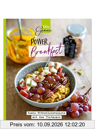 POWER Breakfast: Bunte Frühstücksrezepte mit dem Thermomix