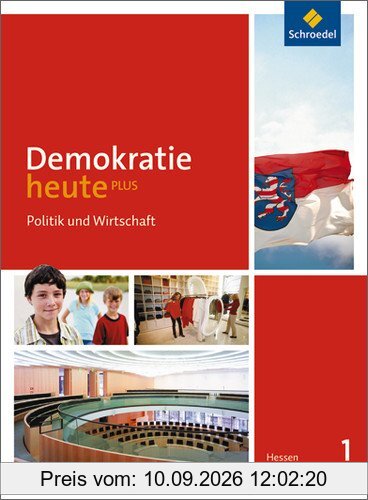 Demokratie heute PLUS - Ausgabe 2011 für Hessen: Schülerband 1