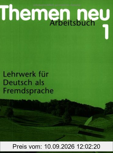 Themen neu. Arbeitsbuch, neue Rechtschreibung. Band 1