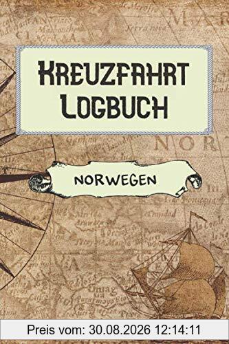 Kreuzfahrt Logbuch Norwegen: A5 Reisetagebuch für eine Kreuzfahrt nach Norwegen | Tagebuch für deinen Urlaub auf dem Schiff & der See | Reiselogbuch ... | Kreuzfahrttagebuch | Reiseführer