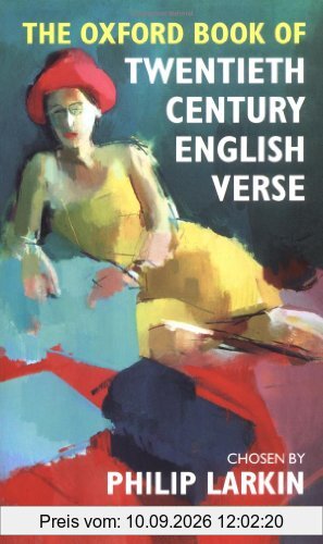 The Oxford Book of Twentieth-Century English Verse (Oxford Books of Verse)