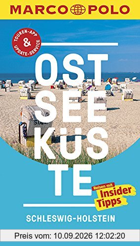 MARCO POLO Reiseführer Ostseeküste Schleswig-Holstein: Reisen mit Insider-Tipps. Inklusive kostenloser Touren-App & Update-Service
