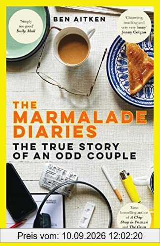 The Marmalade Diaries: The True Story of an Odd Couple