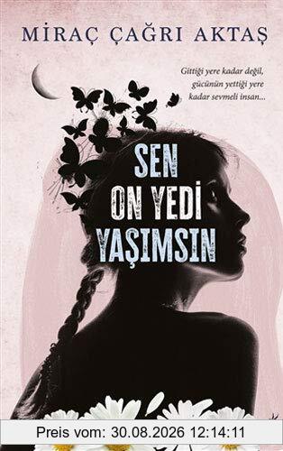 Sen On Yedi Yasimsin