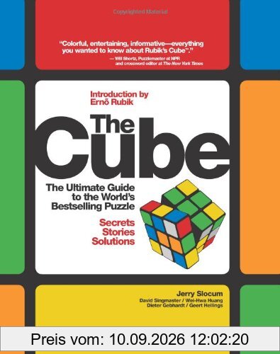 The Cube: The Ultimate Guide to the World's Bestselling Puzzle: Secrets, Stories, Solutions: Secrets, Stories and Solutions of the World's Best-selling Puzzle
