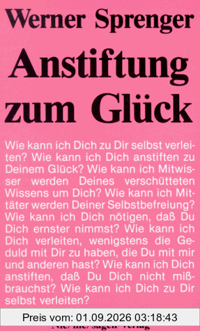 Anstiftung zum Glück