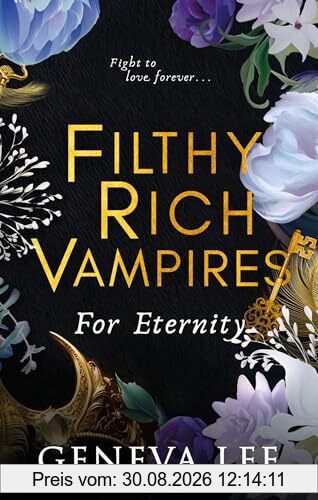 Filthy Rich Vampires: For Eternity