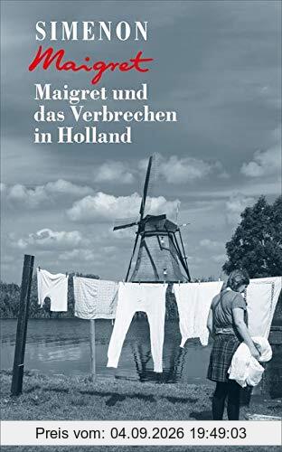 Maigret und das Verbrechen in Holland (Georges Simenon / Maigret)