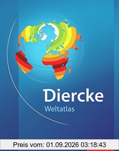 Diercke Weltatlas - Ausgabe 2008: passend für die Zulassungsrichtlinien in Bayern