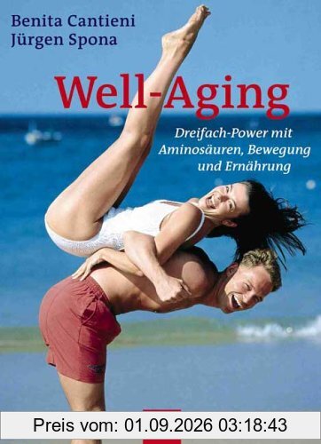 Well-Aging: Dreifach-Power mit Aminosäuren, Bewegung, Ernährung