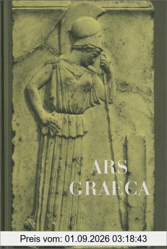 Ars Graeca: Lehr- und Übungsbuch für den griechischen Anfangsunterricht
