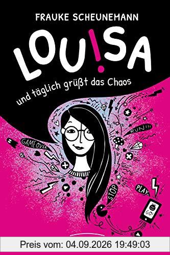 Louisa: Und täglich grüßt das Chaos