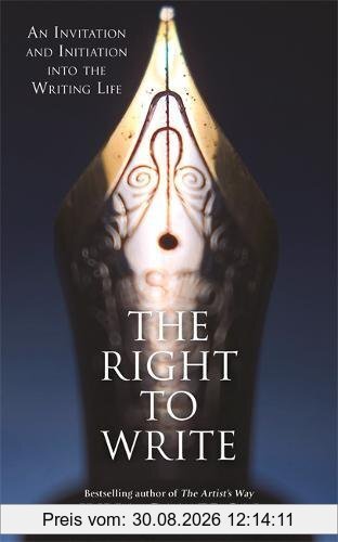 The Right to Write: An Invitation and Initiation into the Writing Life