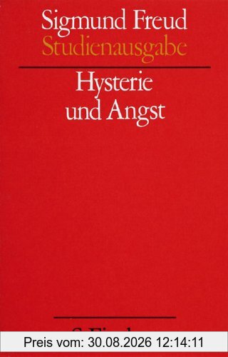 Hysterie und Angst (Studienausgabe) Bd.6 von 10 u. Erg.-Bd.