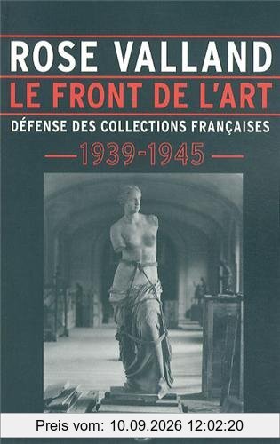 Le front de l'art : défense des collections françaises : 1939-1945