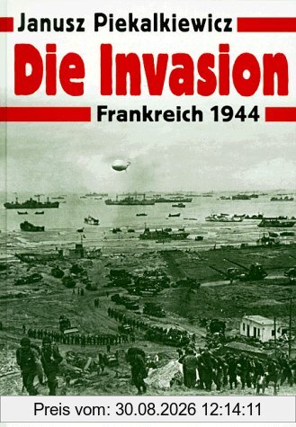 Die Invasion Frankreich 1944