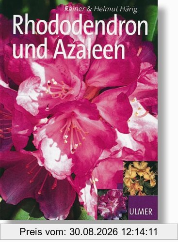 Rhododendron und Azaleen