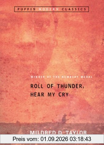 Roll of Thunder, Hear My Cry (Puffin Modern Classics)