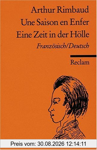 Une Saison en Enfer / Eine Zeit in der Hölle